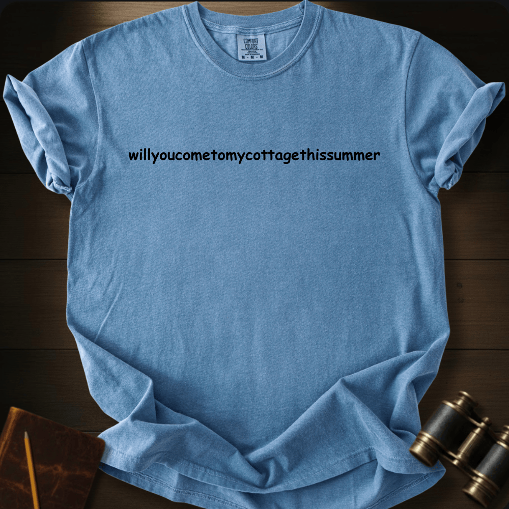 Come to My Cottage T-shirt
