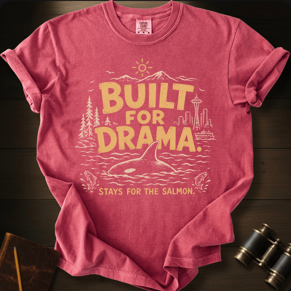 Built For Drama - T-shirt