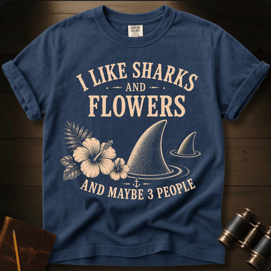 I Like Sharks and Flowers T-shirt