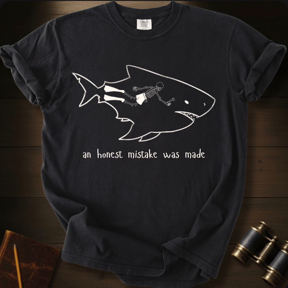 Mistake Was Made T-shirt