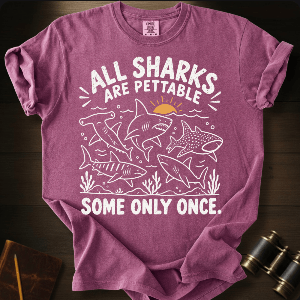 Pet Sharks Only Once T-shirt