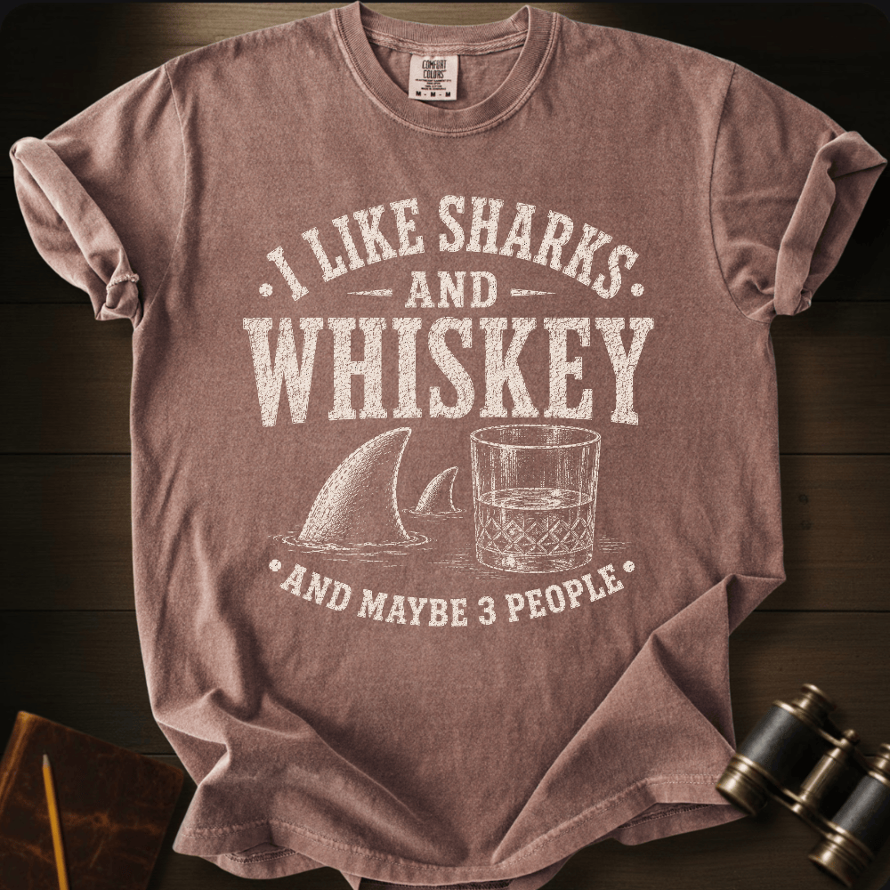 I Lile Sharks and Whiskey T-shirt