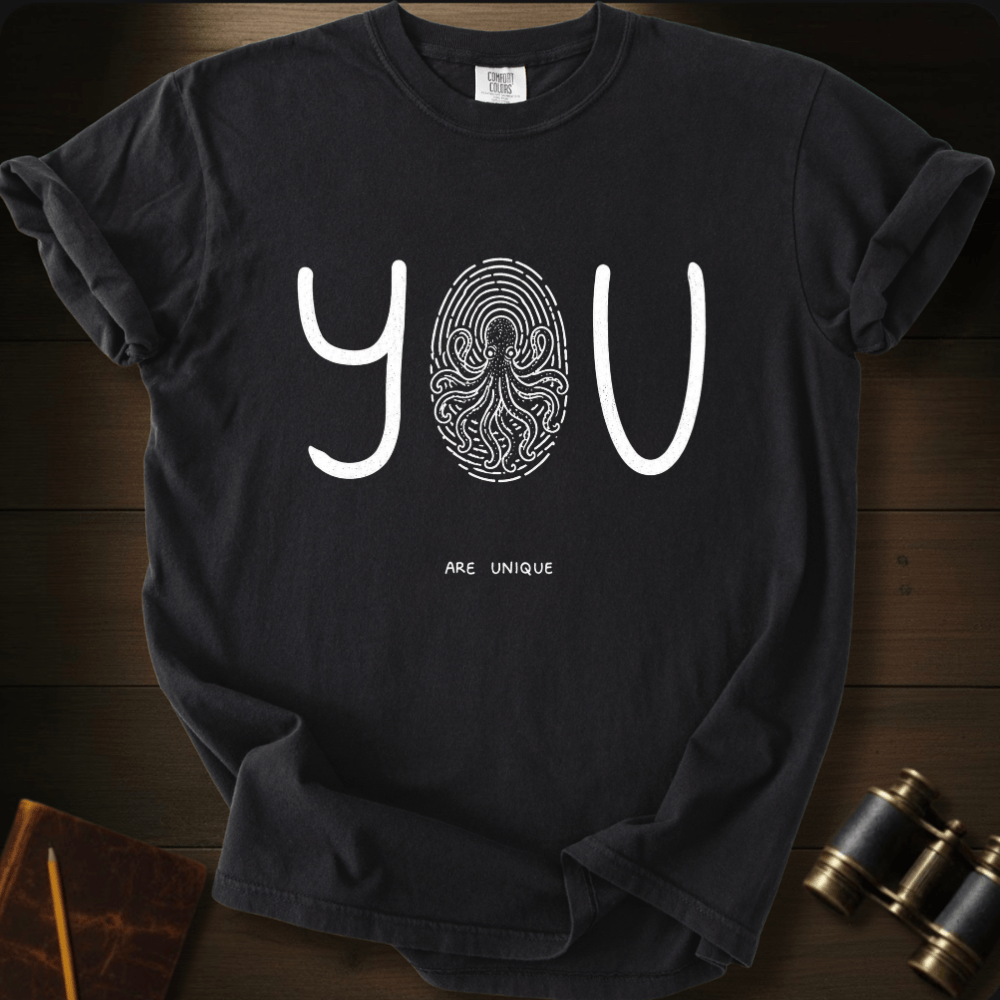 You Are Unique T-shirt