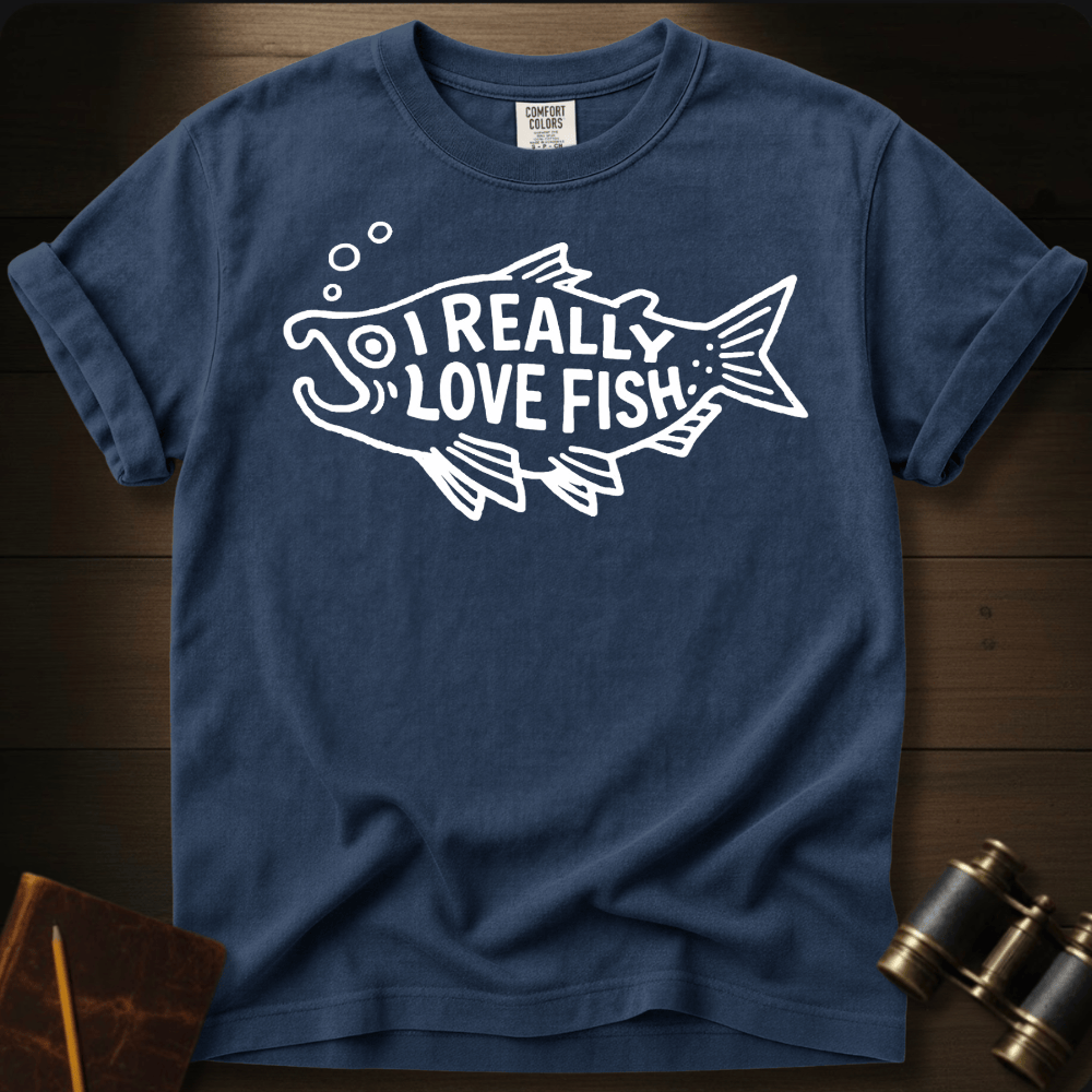 I Really Love Fish T-shirt