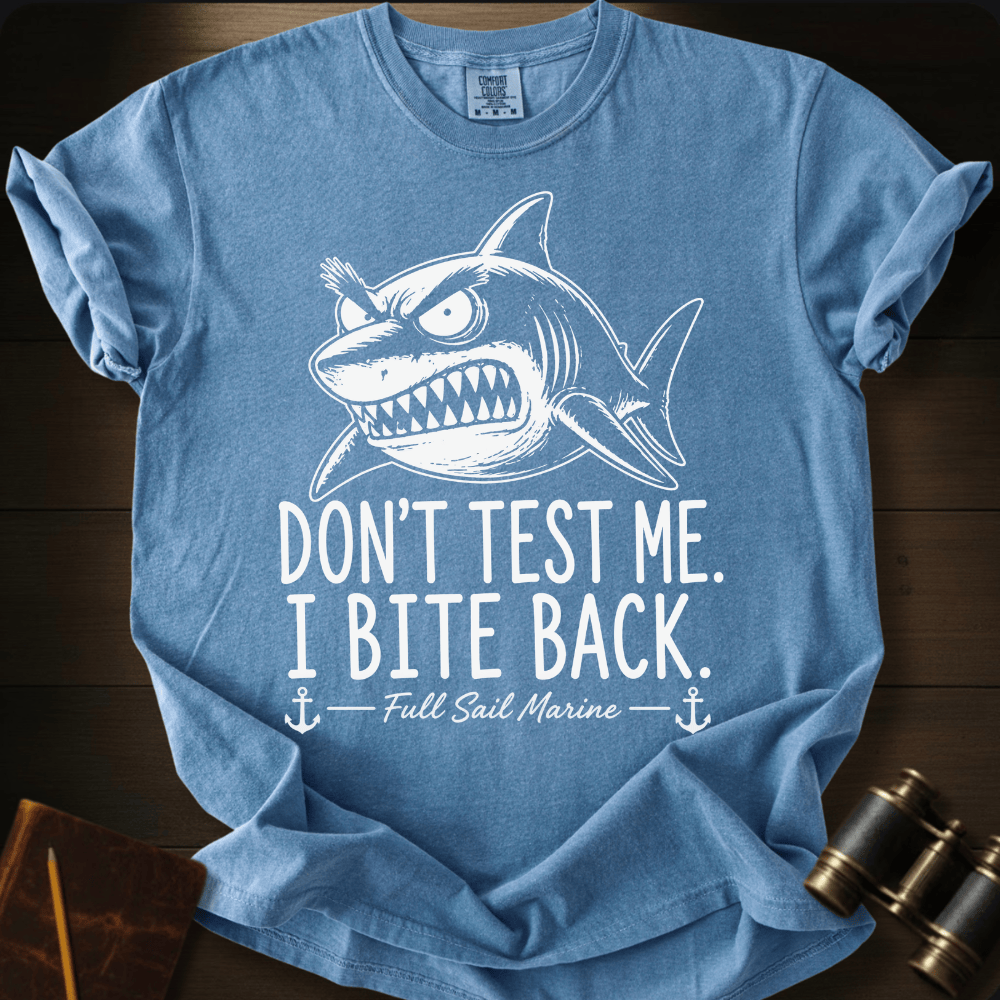 Don´t Test Me  T-shirt