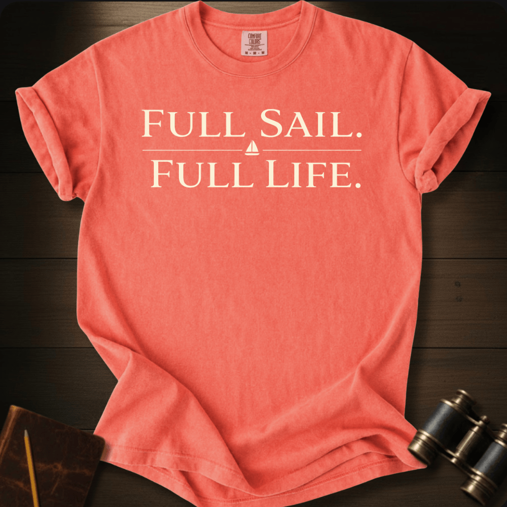 Full Sail Full Life T-shirt