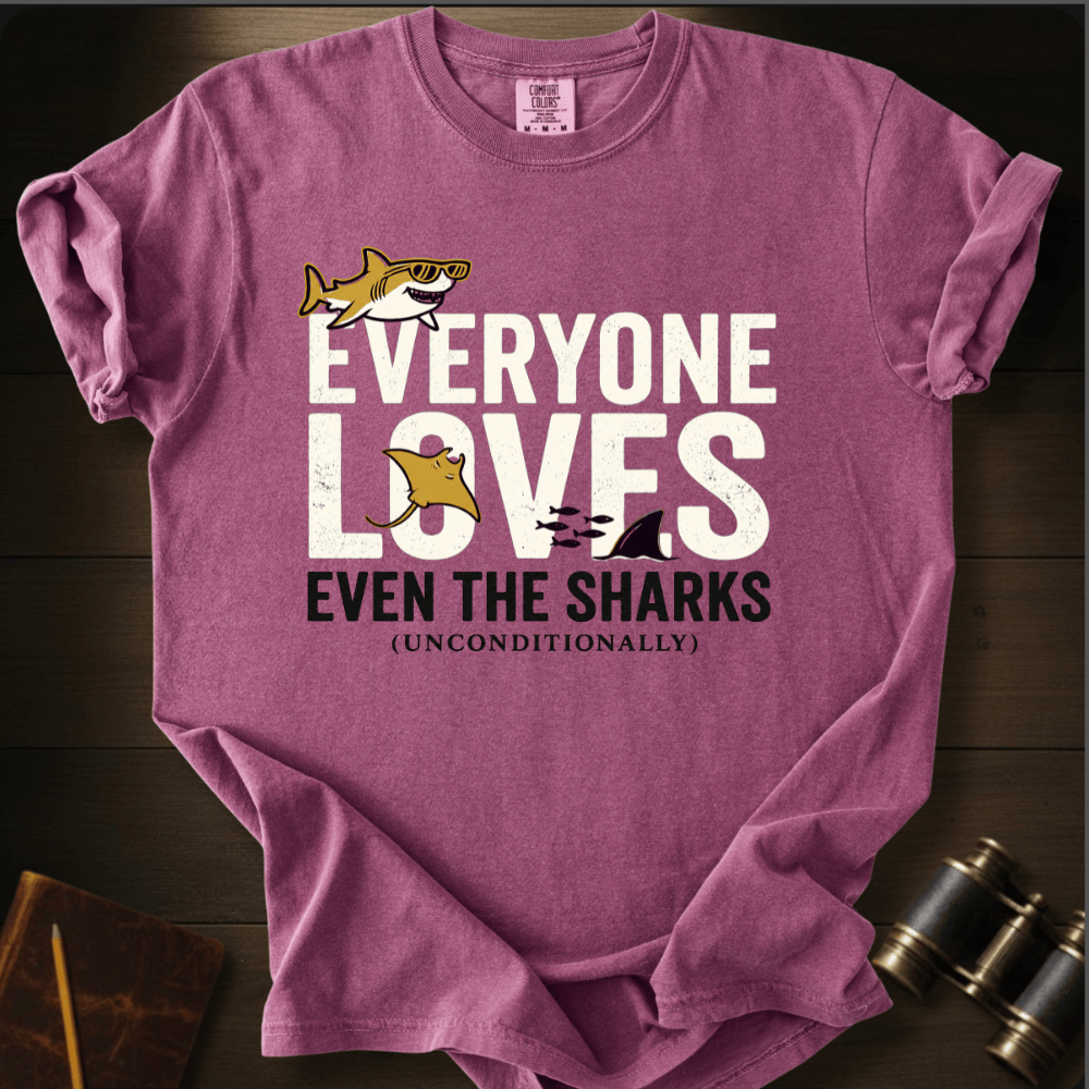 Everyone Loves T-shirt