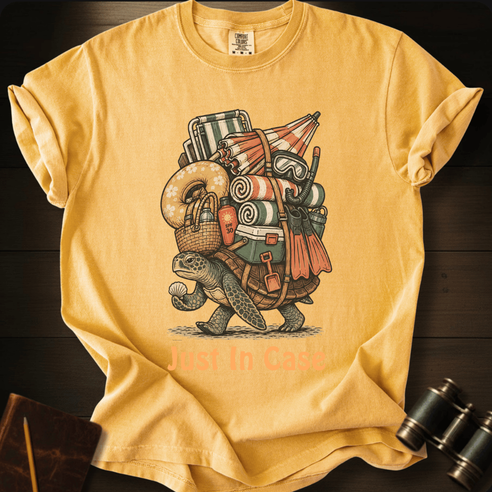Just In Case - T-shirt