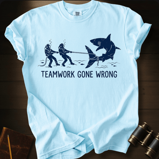 Teamwork Gone Wrong T-shirt