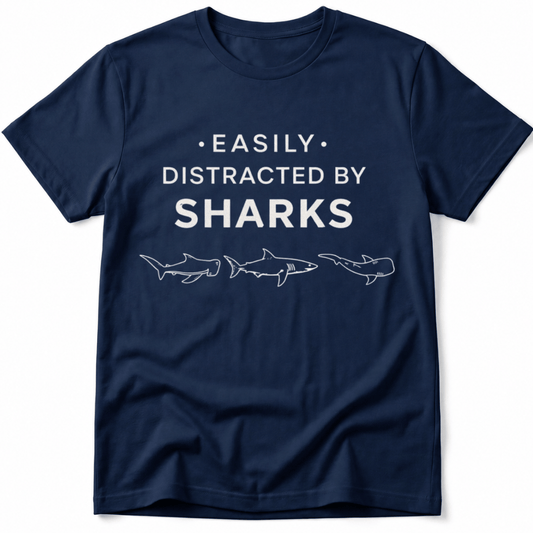 Easily Distracted by Sharks Tee