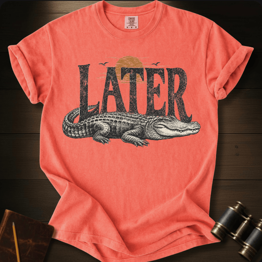 Later T-shirt